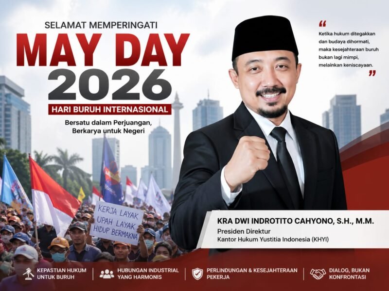 Desain ucapan May Day (Hari Buruh Internasional) yang jatuh pada 1 Mei 2026 dari Presiden Direktur KHYI, KRA Dwi Indrotito Cahyono, S.H., M.M. Foto (Kim)